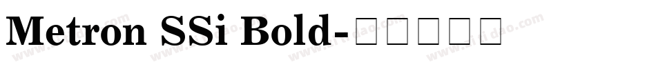Metron SSi Bold字体转换